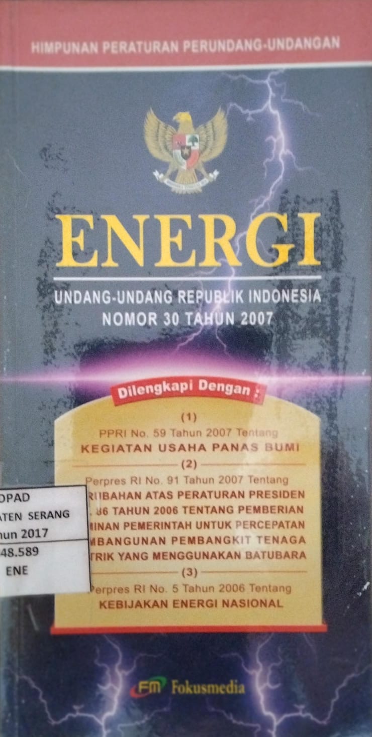 Energi: Undang-Undang Republik Indonesia Nomor 30 Tahun 2007
